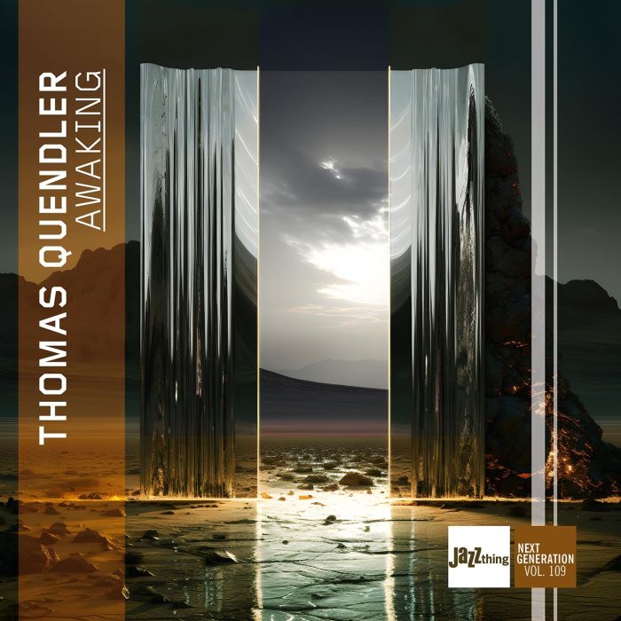 THOMAS QUENDLER - AWAKING - JAZZ THING NEXT GENERATION VOL. 109