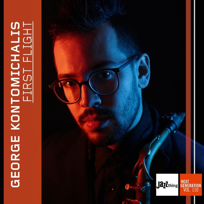 GEORGE KONTOMICHALIS - FIRST FLIGHT - JAZZ THING NEXT GENERATION VOL. 110