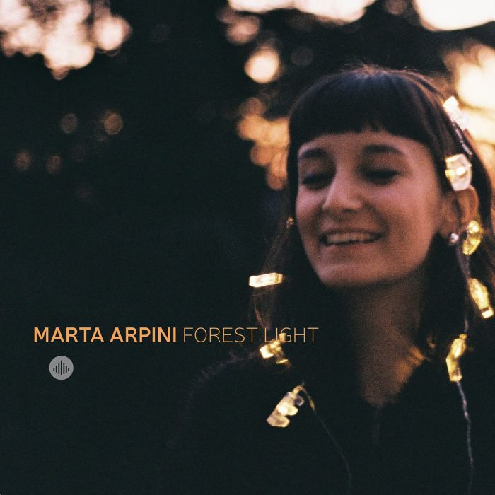 FOREST LIGHT, MARTA ARPINI - FOREST LIGHT