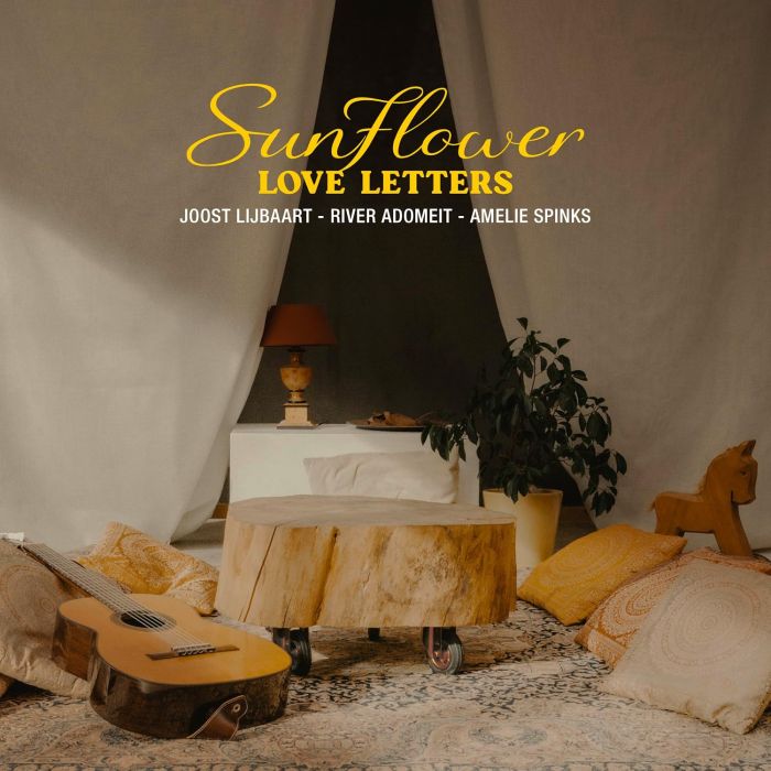 JOOST LIJBAART - SUNFLOWER - LOVE LETTERS