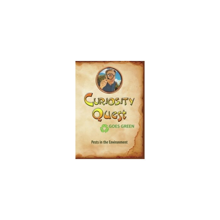 CURIOSITY QUEST GOES GREEN: PESTS IN THE ENVIRONMENT