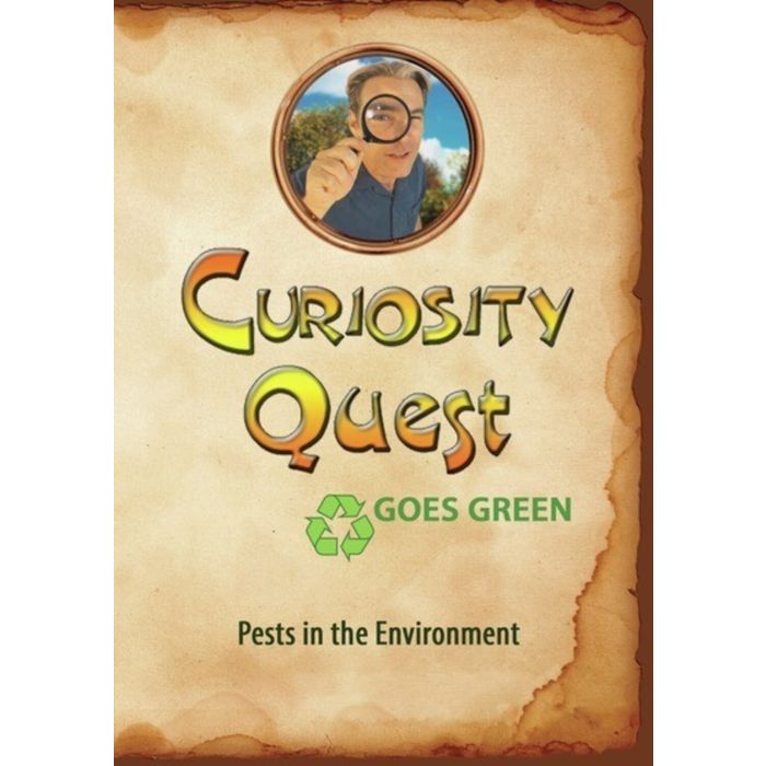 CURIOSITY QUEST GOES GREEN: PESTS IN THE ENVIRONMENT