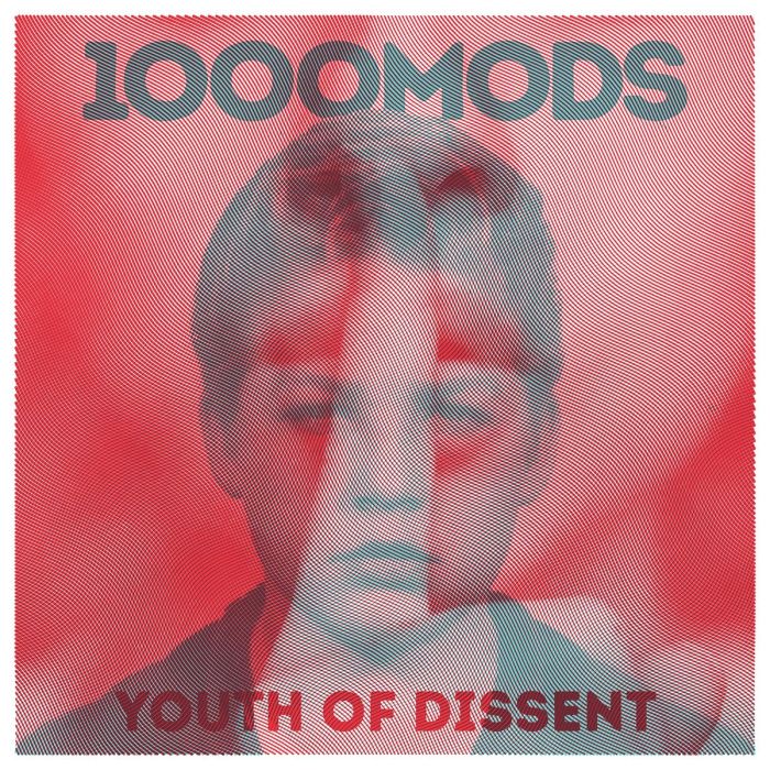 1000MODS - YOUTH OF DISSENT