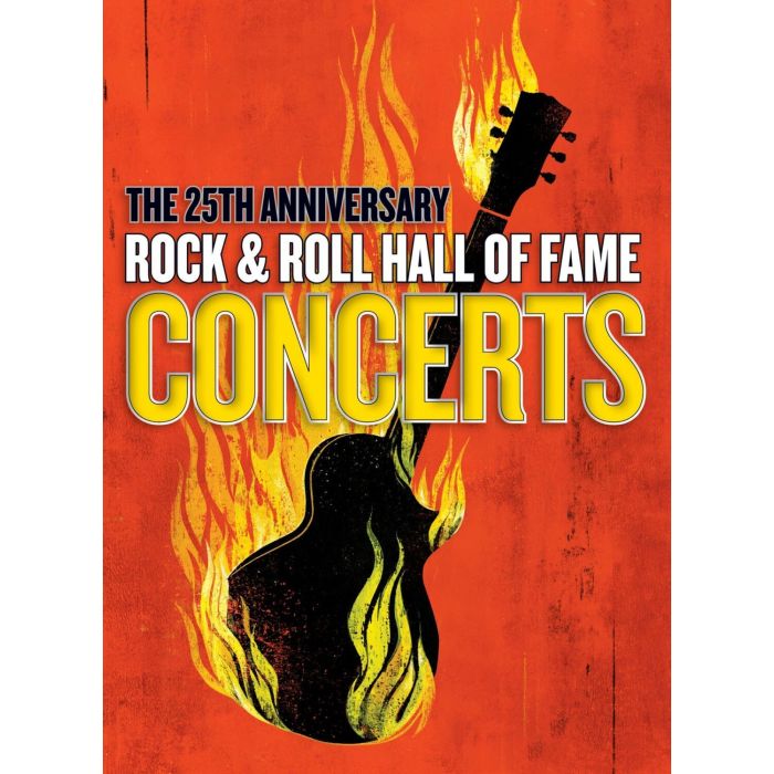 25TH ANNIVERSARY ROCK & ROLL HALL OF FAME CONCERTS