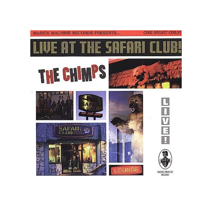 CHIMPS - LIVE AT THE SAFARI CLUB