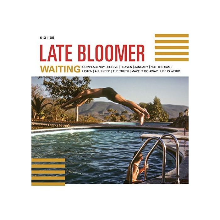 LATE BLOOMER - WAITING