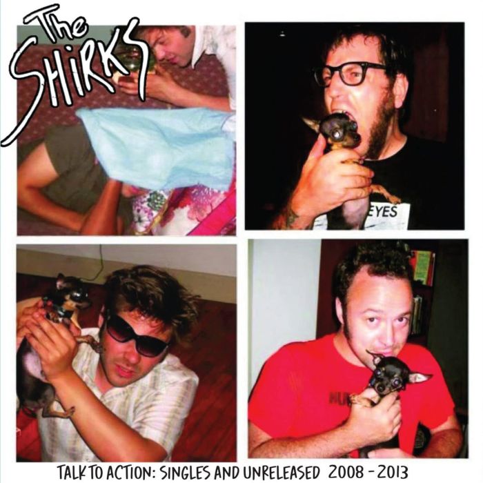 SHIRKS - TALK TO ACTION: SINGLES & UNRELEASED 2008-2013