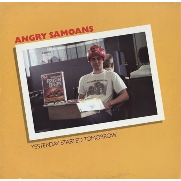 ANGRY SAMOANS - YESTERDAY STARTED TOMORROW