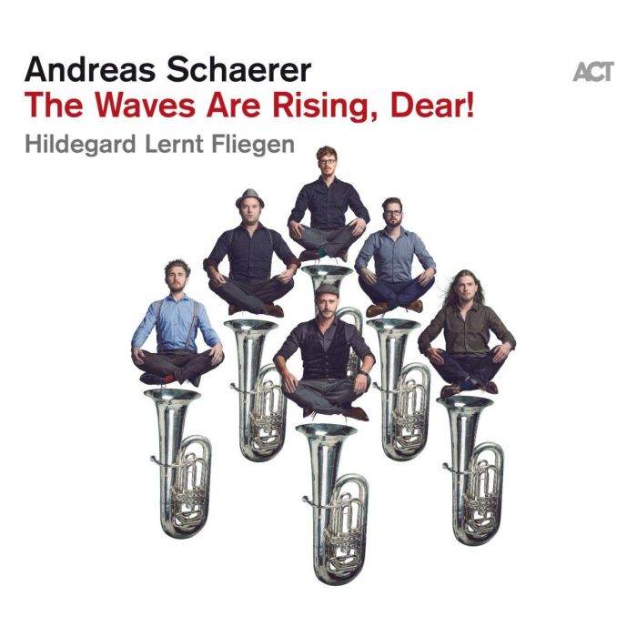 ANDREAS SCHAERER - WAVES ARE RISING, DEAR!