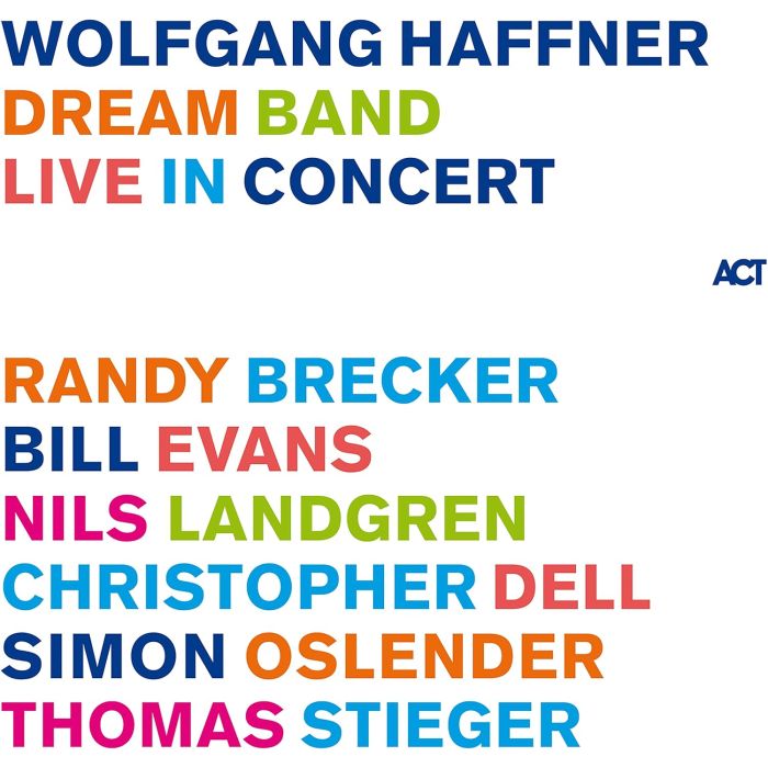 WOLFGANG HAFFNER - DREAM BAND LIVE IN CONCERT