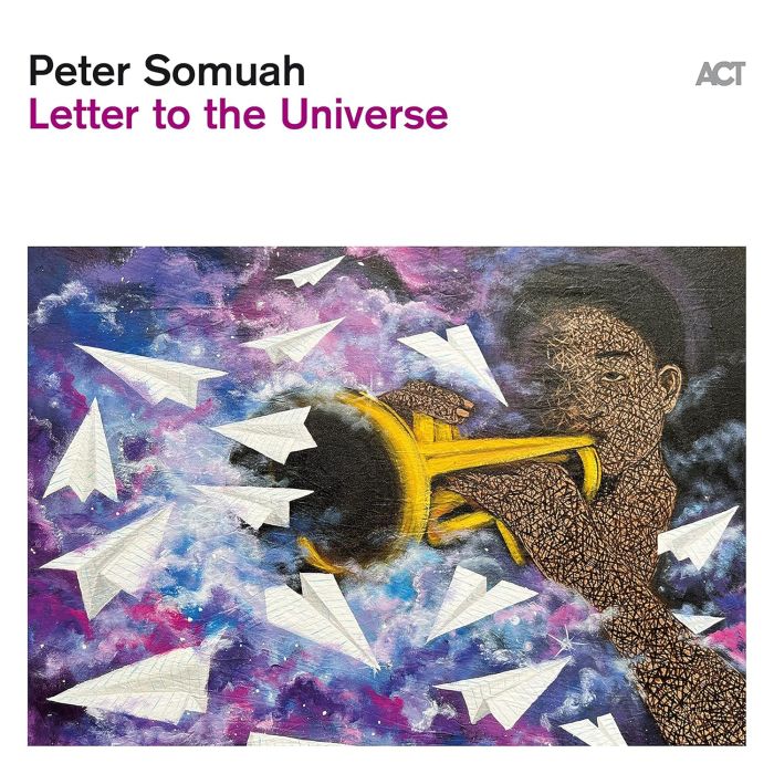 PETER SOMUAH - LETTER TO THE UNIVERSE (IMPORT)