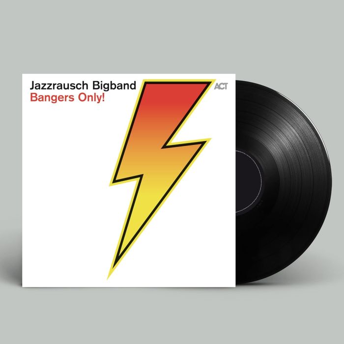 JAZZRAUSCH BIGBAND - BANGERS ONLY!