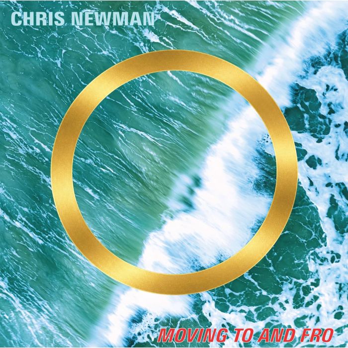 CHRIS NEWMAN - MOVING TO & FRO