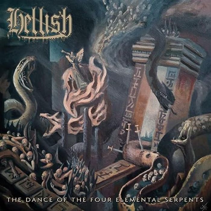 HELLISH - DANCE OF THE FOUR ELEMENTAL SERPENTS