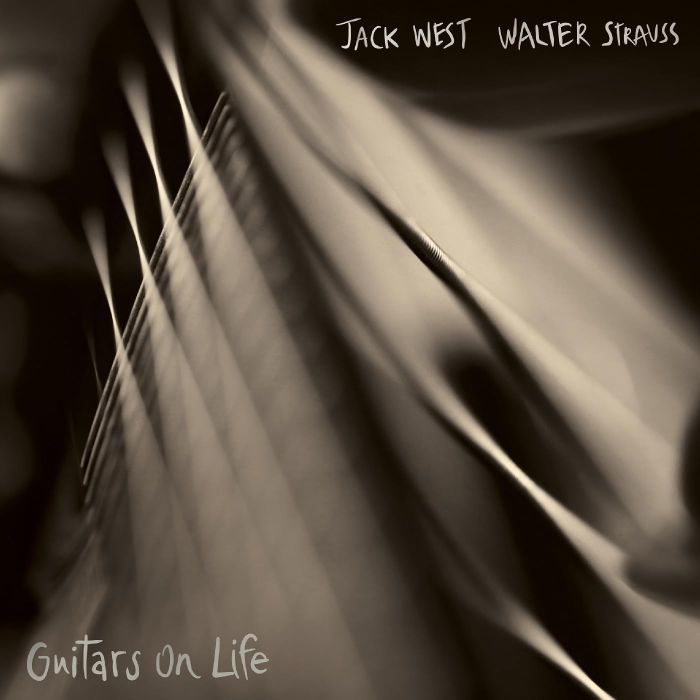 JACK; WALTER STRAUSS WEST - GUITARS ON LIFE