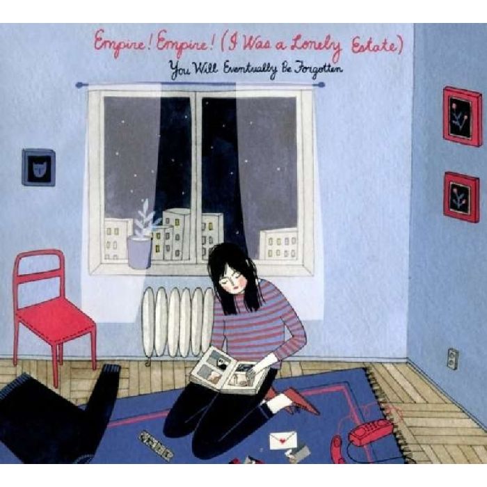 EMPIRE EMPIRE (I WAS A LONELY ESTATE) - YOU WILL EVENTUALLY BE FORGOTTEN