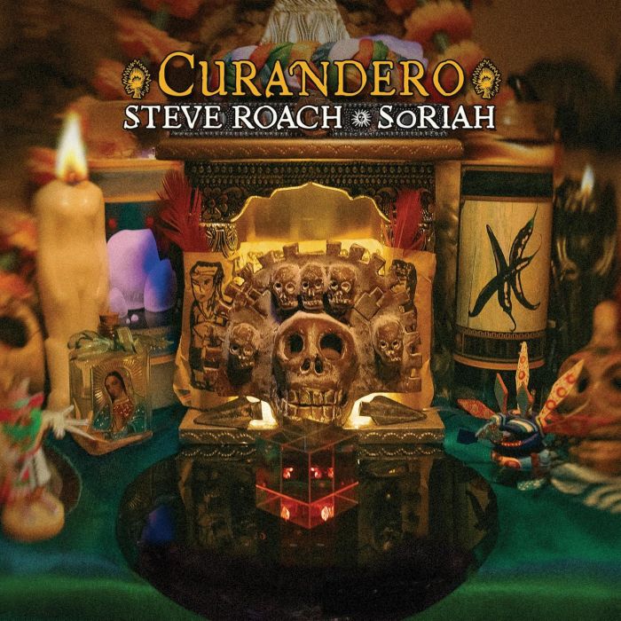 ROACH,STEVE & SORIAH - CURANDERO