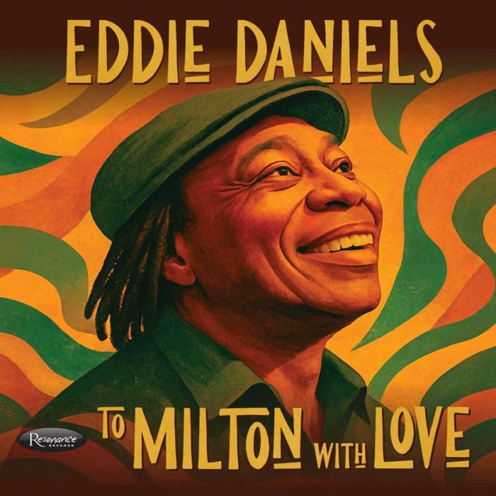 EDDIE DANIELS - TO MILTON WITH LOVE