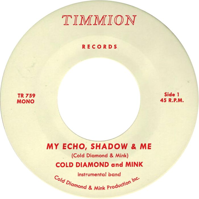 COLD DIAMOND & MINK & JONNY BENAVIDEZ - MY ECHO, SHADOW & ME (INSTRUMENTAL)