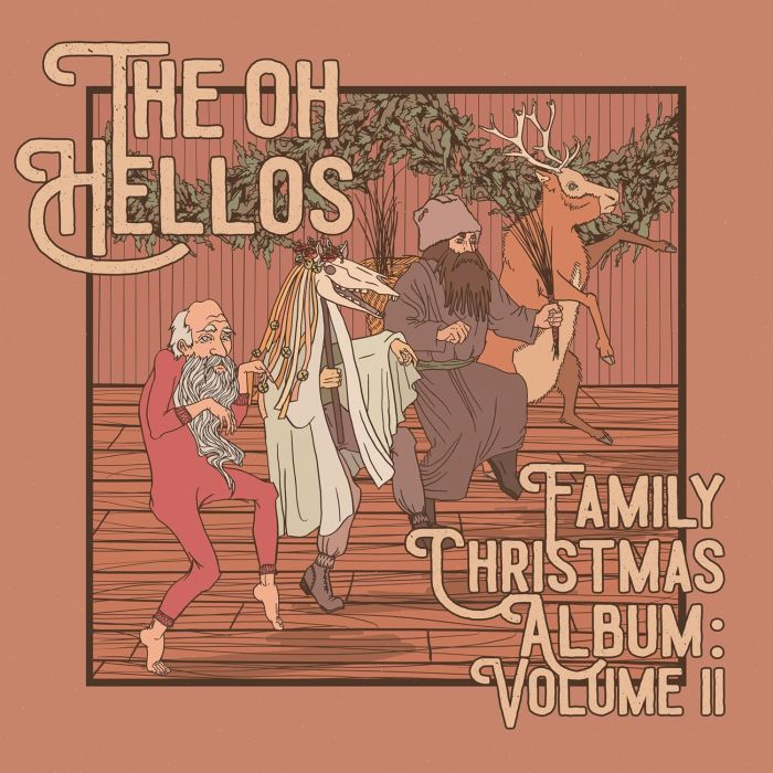 OH HELLOS - OH HELLOS' FAMILY CHRISTMAS ALBUM: VOLUME II