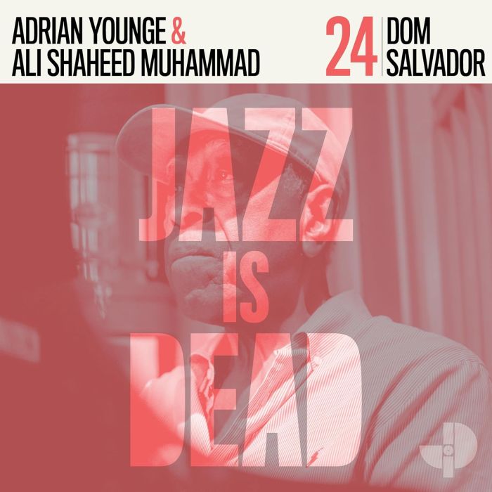 SALVADOR,DOM; ADRIAN YOUNGE; & ALI SHAHEED MUHAMMAD - DOM SALVADOR JID024