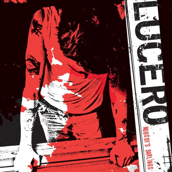 LUCERO - NOBODY'S DARLINGS (20TH ANNIVERSARY EDITION)