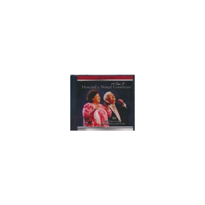 GAITHER,BILL & GLORIA - TRIBUTE TO GOODMANS