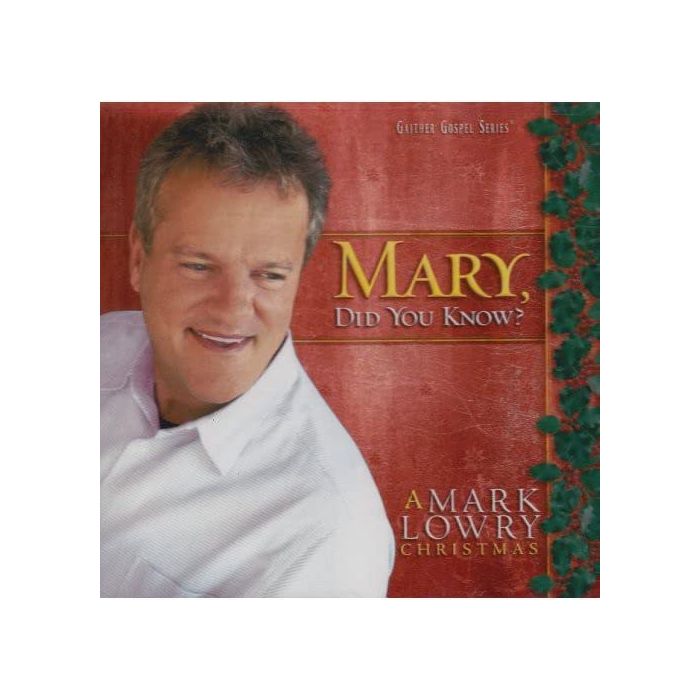 MARK LOWRY - MARY DID YOU KNOW