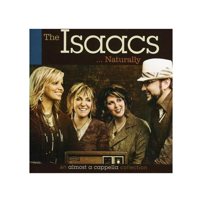 ISAACS - ISAACS NATURALLY