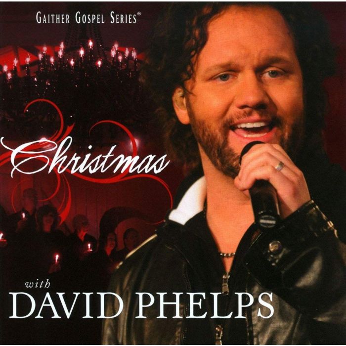 DAVID PHELPS - CHRISTMAS WITH DAVID PHELPS