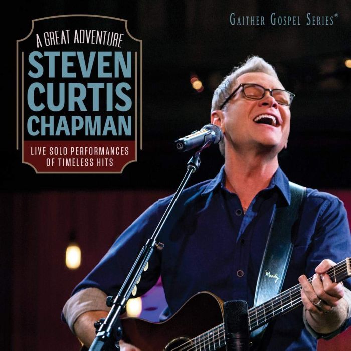 STEVEN CURTIS CHAPMAN - GREAT ADVENTURE