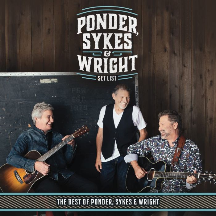 PONDER,SYKES & WRIGHT - SET LIST