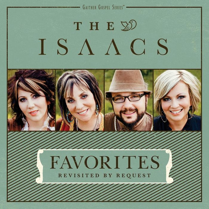 ISAACS - FAVORITES: REVISITED BY REQUEST