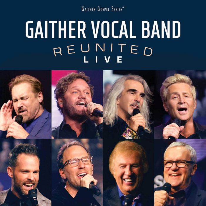 GAITHER VOCAL BAND - REUNITED LIVE
