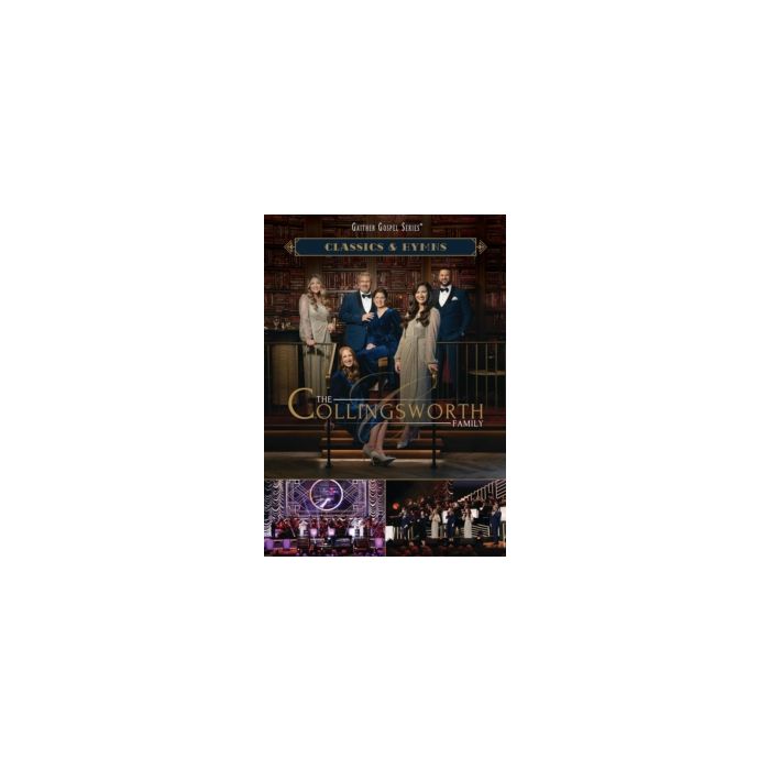 COLLINGSWORTH FAMILY - CLASSICS & HYMNS