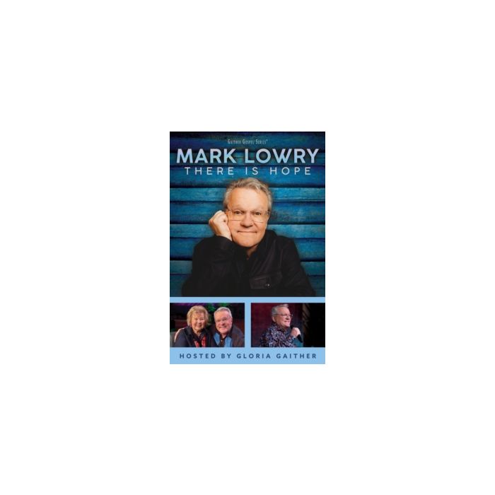 MARK LOWRY - THERE IS HOPE