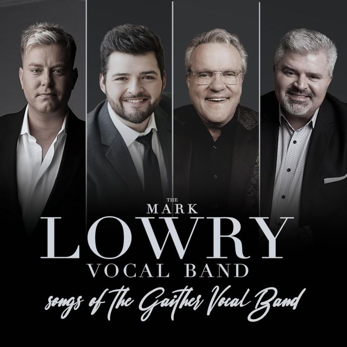 MARK VOCAL BAND LOWRY - SONGS OF THE GAITHER VOCAL BAND