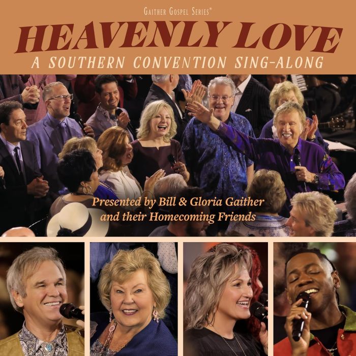 GAITHER - HEAVENLY LOVE: A SOUTHERN CONVENTION SING-ALONG