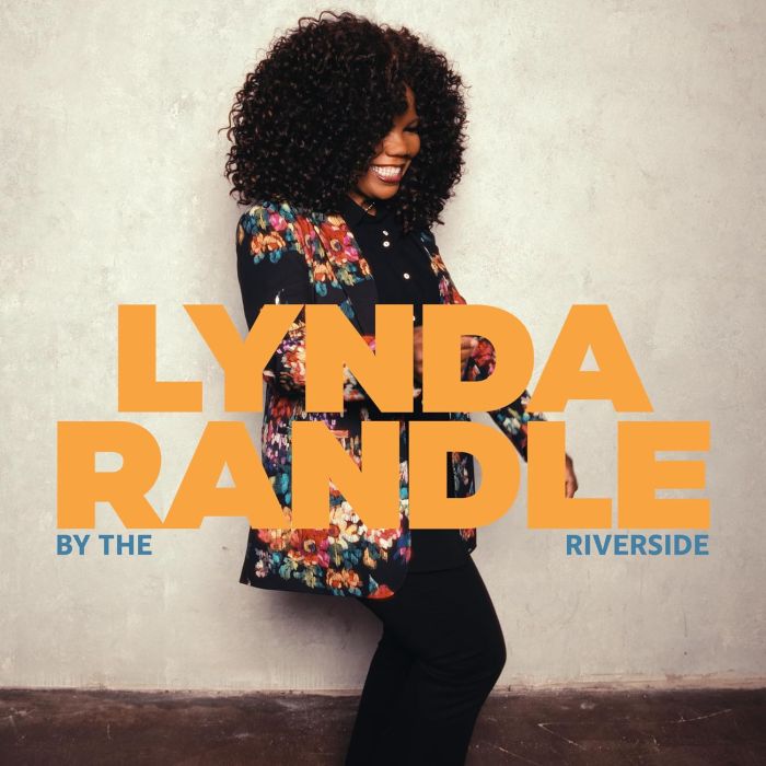 LYNDA RANDLE - BY THE RIVERSIDE