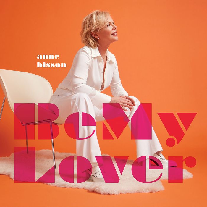 Anne Bisson - Be My Lover Ltd.