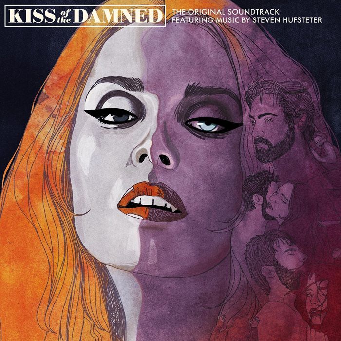 STEVEN HUFSTETER - KISS OF THE DAMNED ORIGINAL SOUNDTRACK