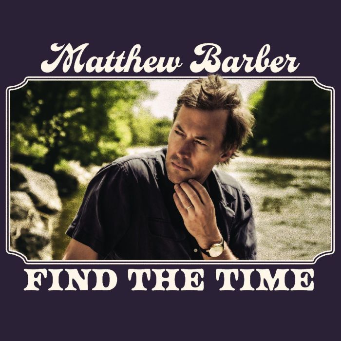 MATTHEW BARBER - FIND THE TIME