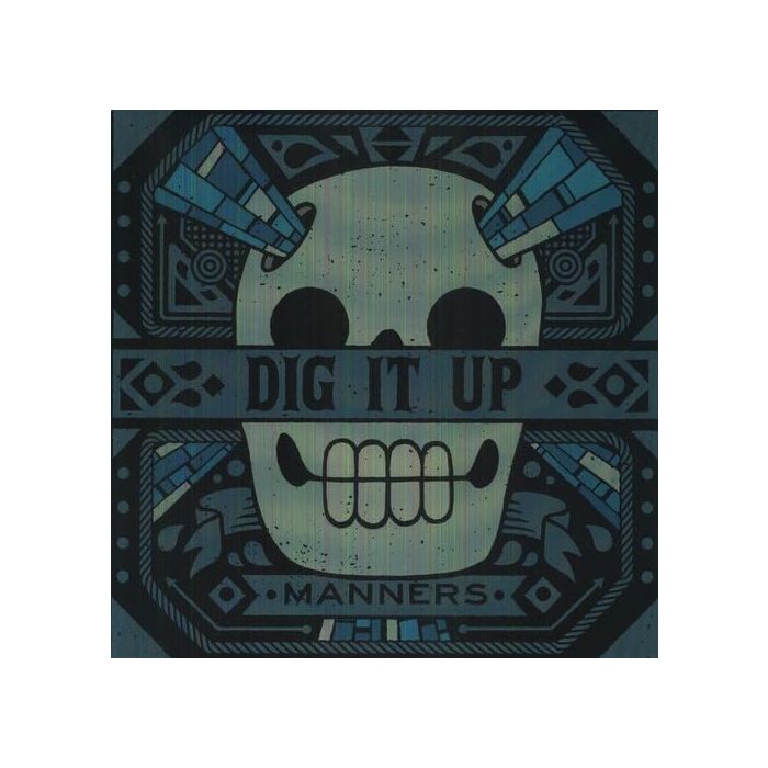 DIG IT UP - MANNERS (BLUE VINYL)