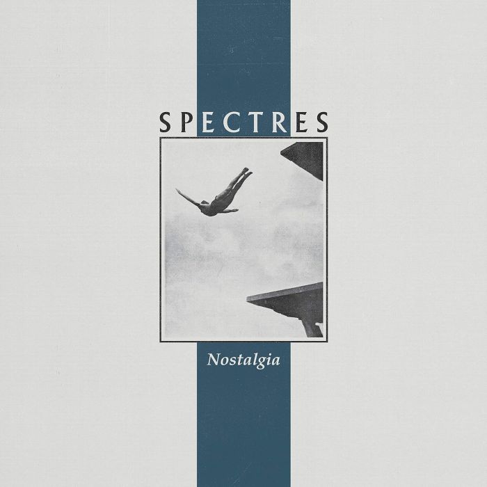 SPECTRES - NOSTALGIA