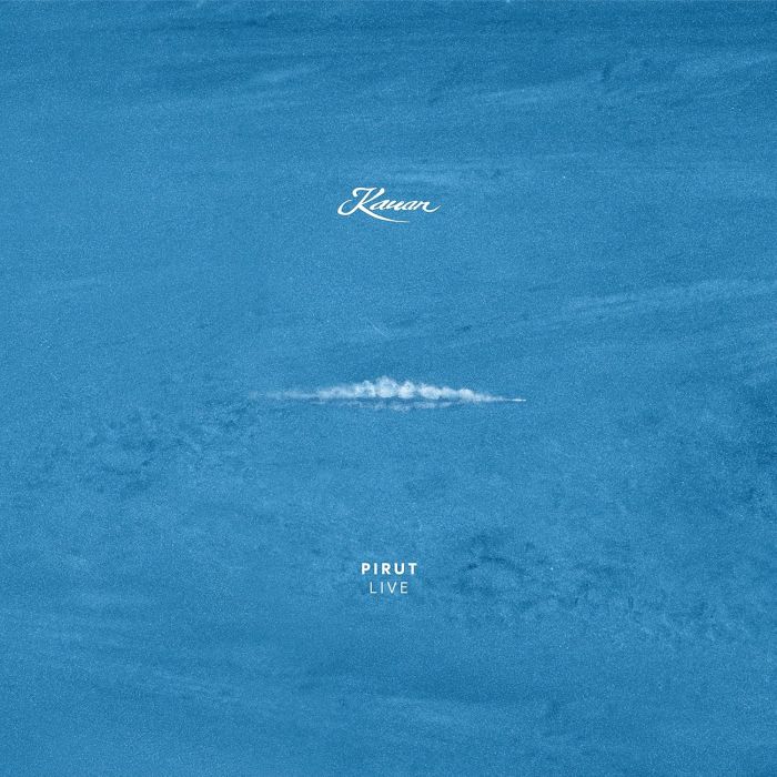 KAUAN - PIRUT LIVE