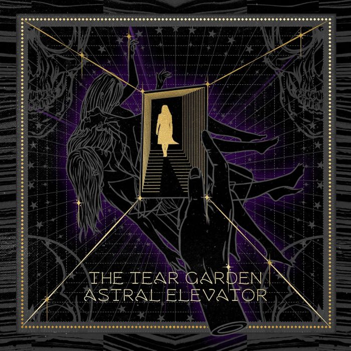TEAR GARDEN - ASTRAL ELEVATOR
