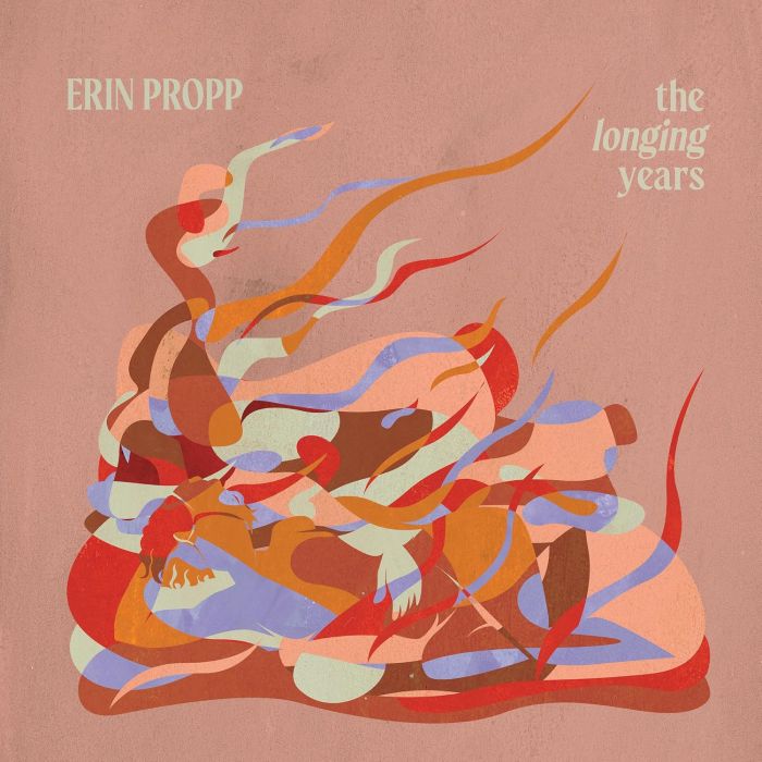 ERIN PROPP - LONGING YEARS