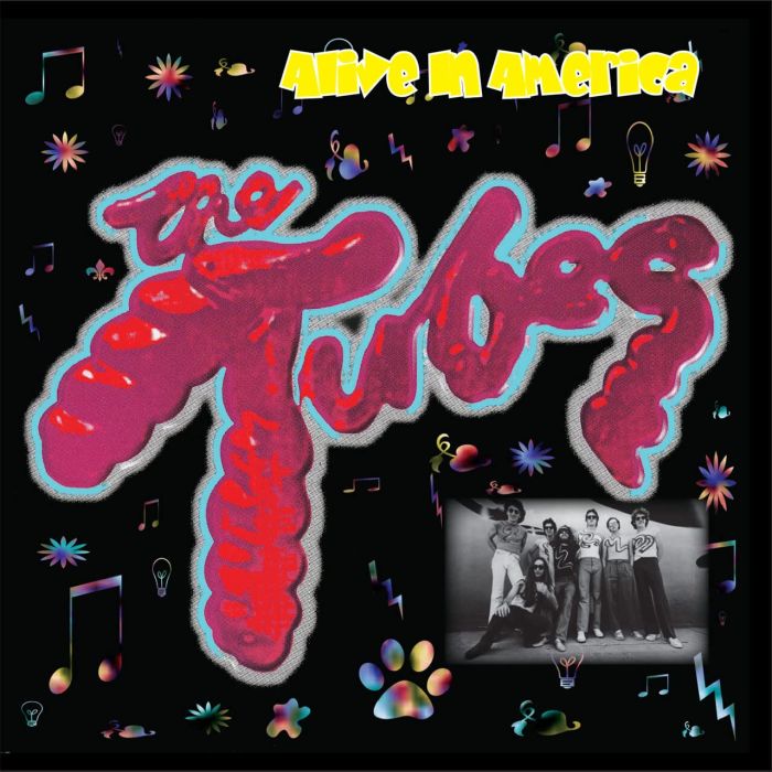 TUBES - ALIVE IN AMERICA