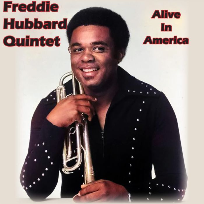 FREDDIE HUBBARD - ALIVE IN AMERICA (COLLECTION)