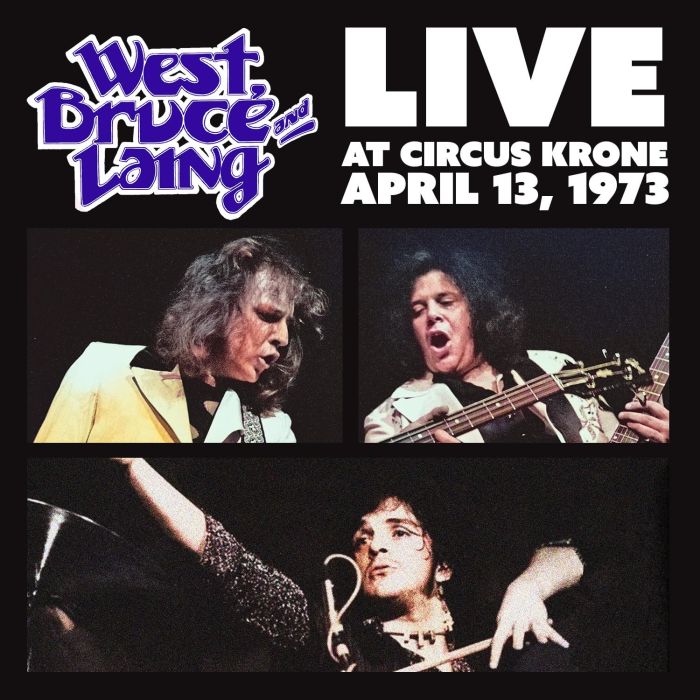 WEST, BRUCE & LAING - LIVE AT CIRCUS KRONE FRANKFURT GERMANY APRIL 13 73